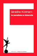 Du journalisme en démocratie